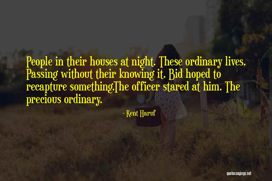 Kent Haruf Quotes 237431 Kent Haruf Quotes 237431