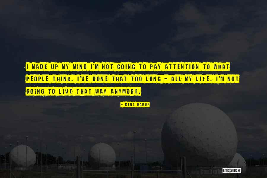 Kent Haruf Quotes 771397 Kent Haruf Quotes 771397