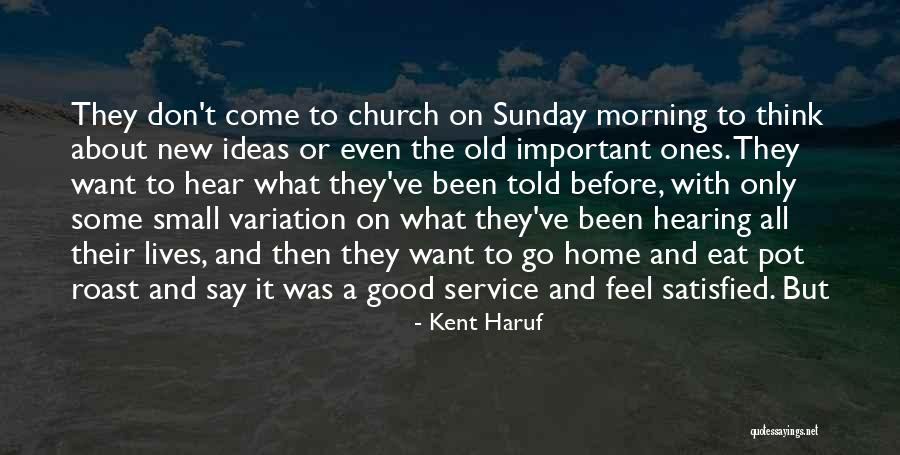 Kent Haruf Quotes 927370 Kent Haruf Quotes 927370