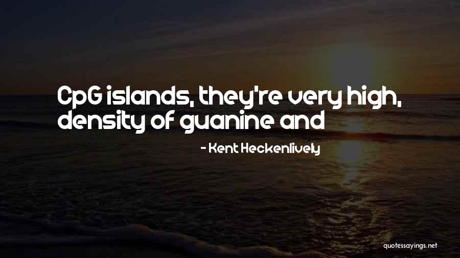 Kent Heckenlively Quotes 2173464