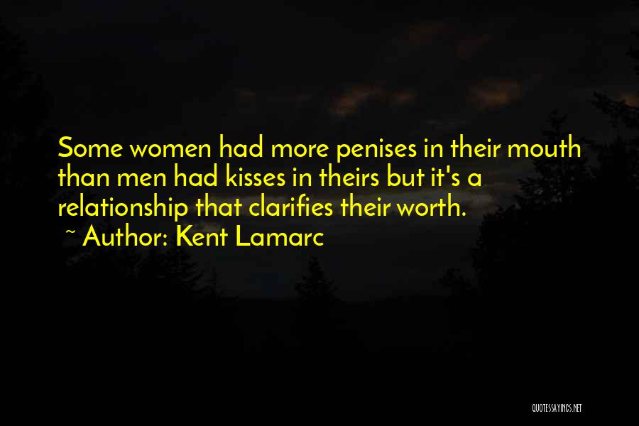 Kent Lamarc Quotes 1380282