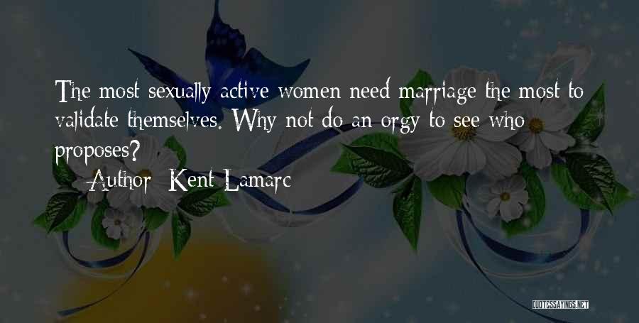 Kent Lamarc Quotes 2241819