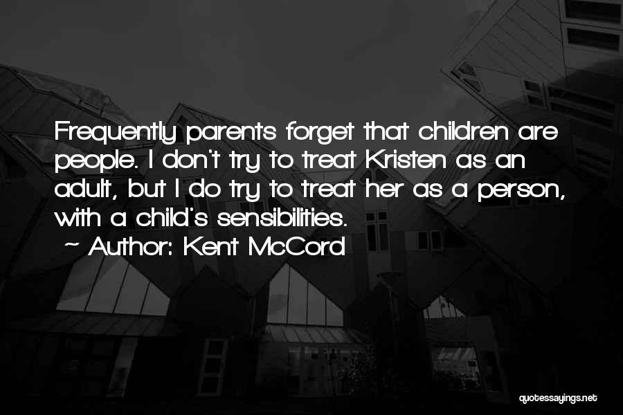 Kent McCord Quotes 1806839