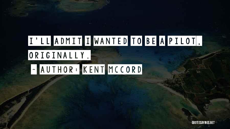 Kent McCord Quotes 530089