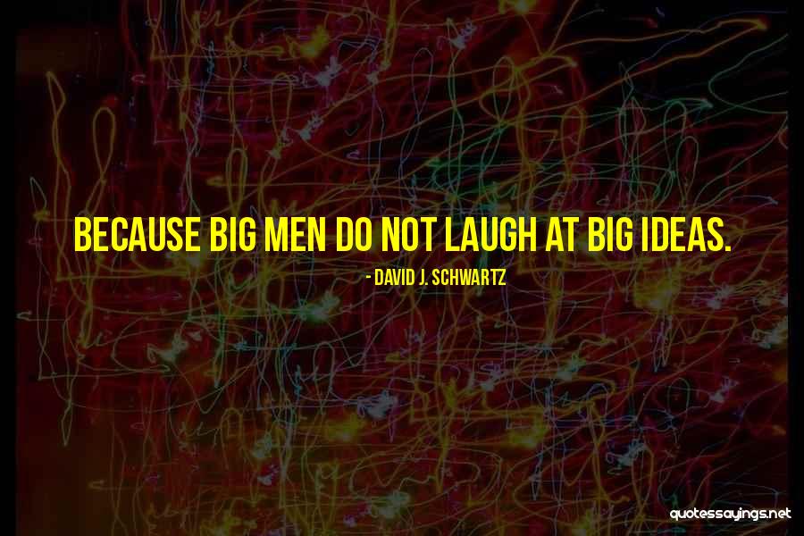 Kent Murphy Dinger Quotes By David J. Schwartz Kent Murphy Dinger Quotes By David J. Schwartz