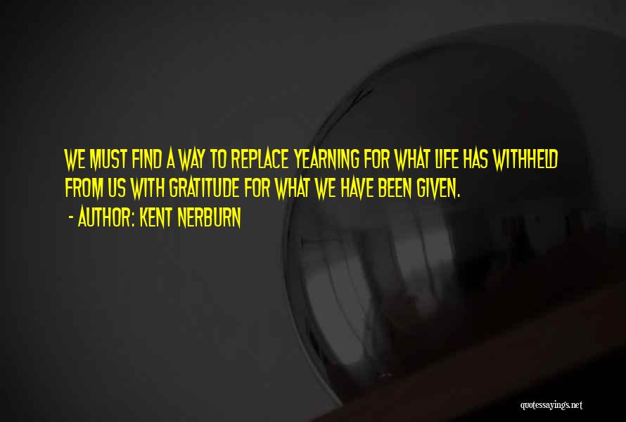 Kent Nerburn Quotes 1021130