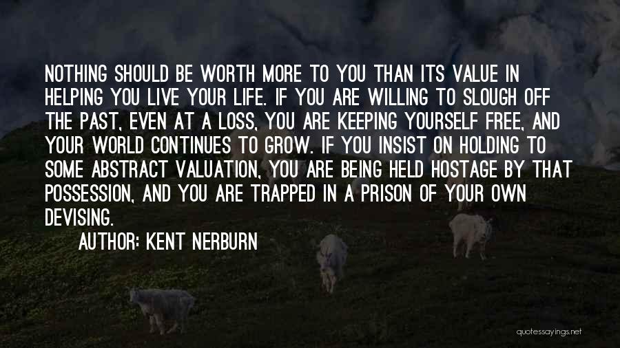 Kent Nerburn Quotes 107855