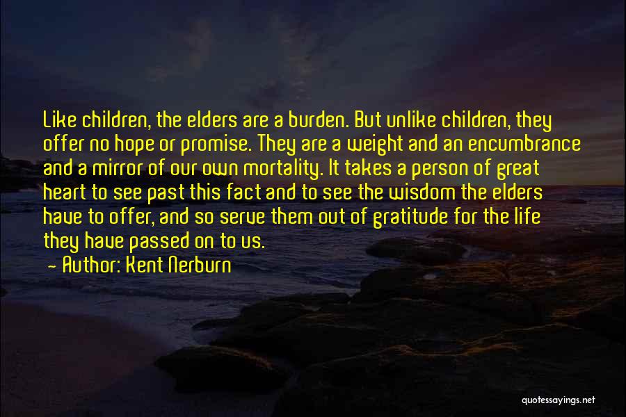Kent Nerburn Quotes 658618