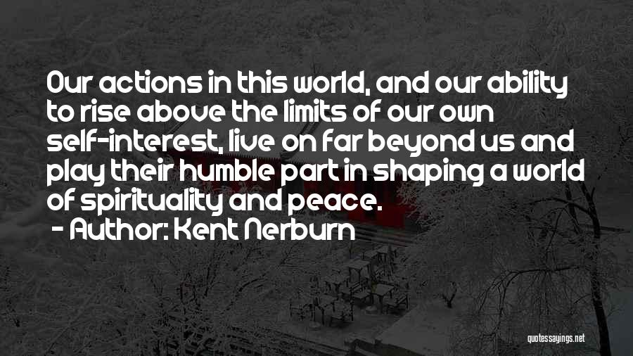 Kent Nerburn Quotes 856693