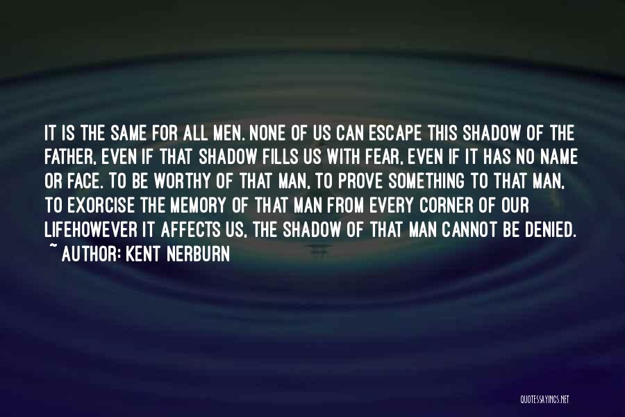 Kent Nerburn Quotes 964681