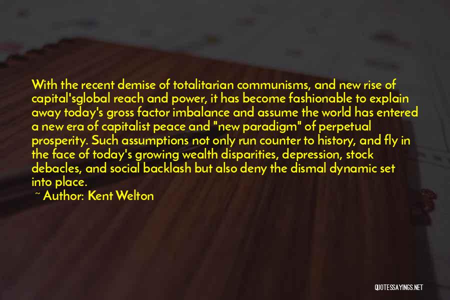 Kent Welton Quotes 1820551