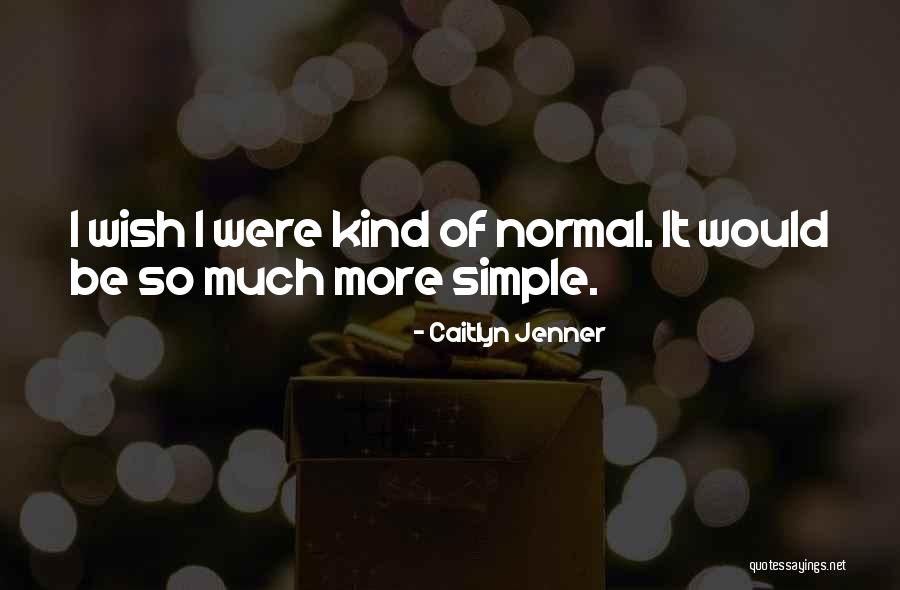 Kentish Quotes By Caitlyn Jenner Kentish Quotes By Caitlyn Jenner