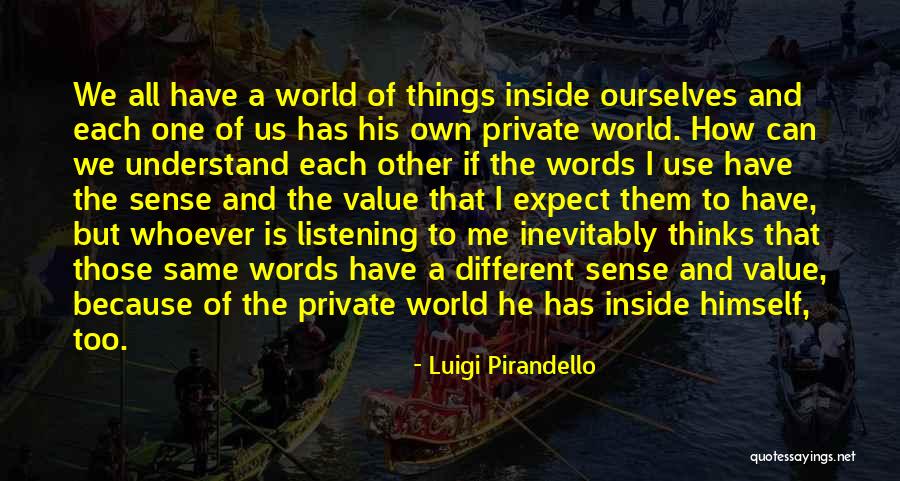 Kentlerin Quotes By Luigi Pirandello Kentlerin Quotes By Luigi Pirandello