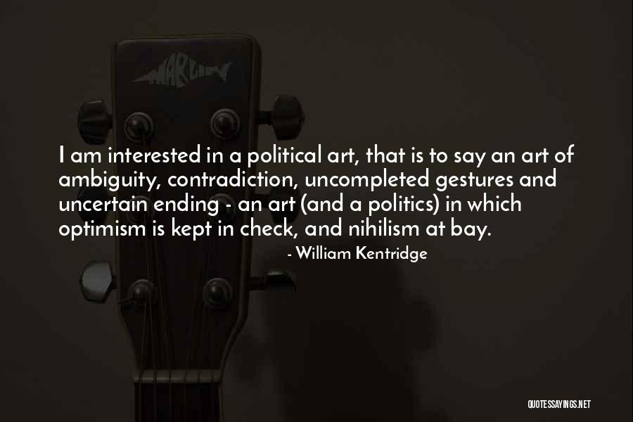 Kentridge Quotes By William Kentridge