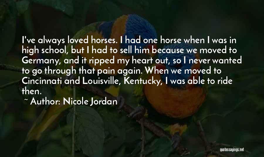 Kentucky Horse Quotes By Nicole Jordan