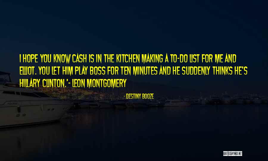 Kenworthy Quotes By Destiny Booze Kenworthy Quotes By Destiny Booze