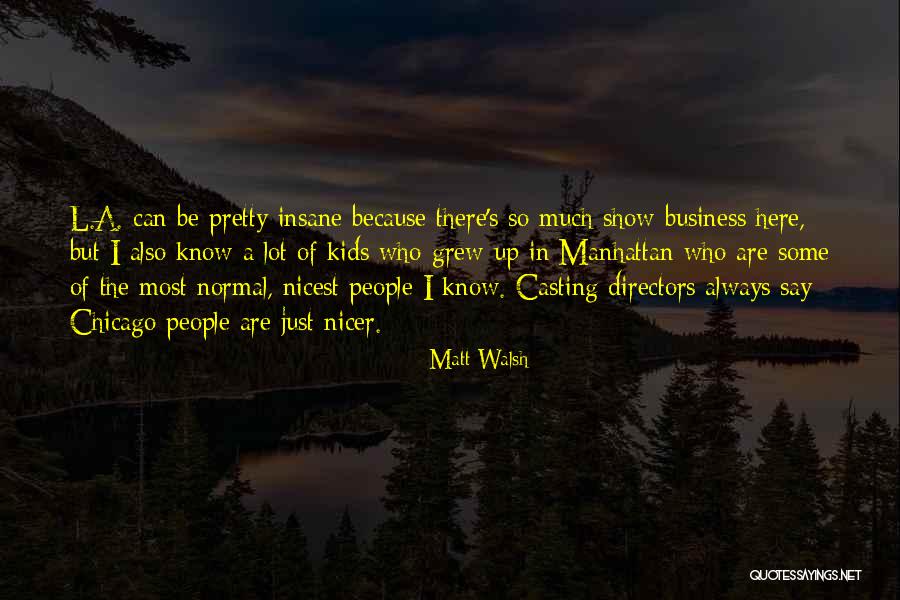 Kenworthy Solid Quotes By Matt Walsh Kenworthy Solid Quotes By Matt Walsh