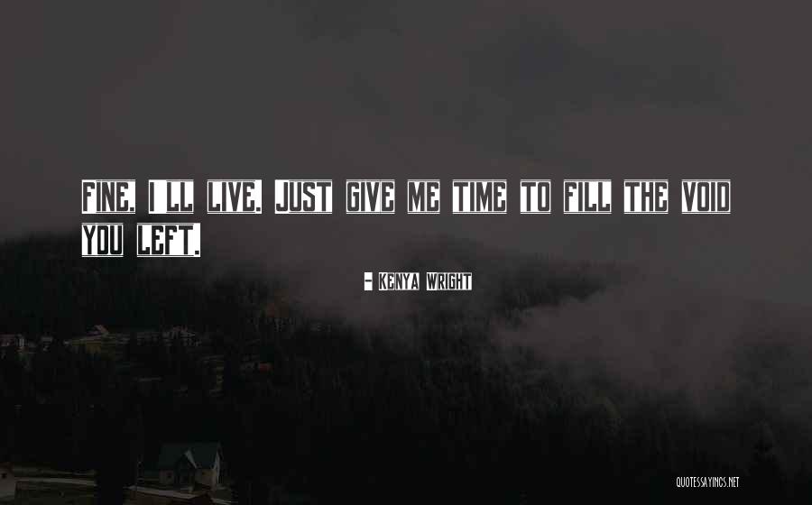 Kenya Quotes By Kenya Wright Kenya Quotes By Kenya Wright