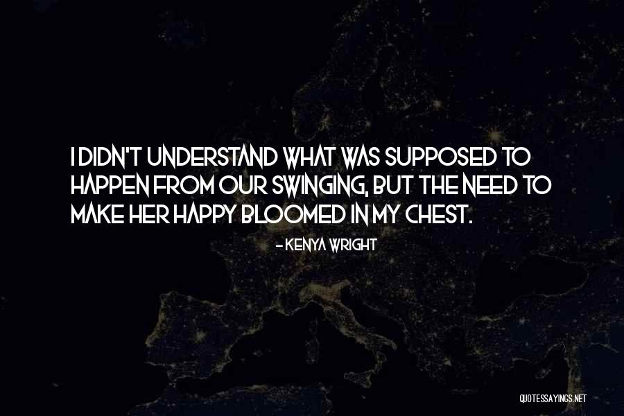 Kenya Quotes By Kenya Wright Kenya Quotes By Kenya Wright