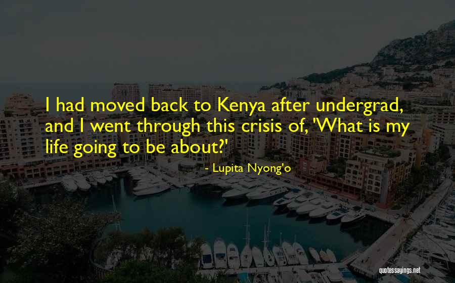 Kenya Quotes By Lupita Nyong'o Kenya Quotes By Lupita Nyong'o