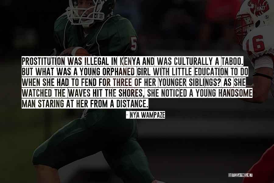 Kenya Quotes By Nya Wampaze Kenya Quotes By Nya Wampaze