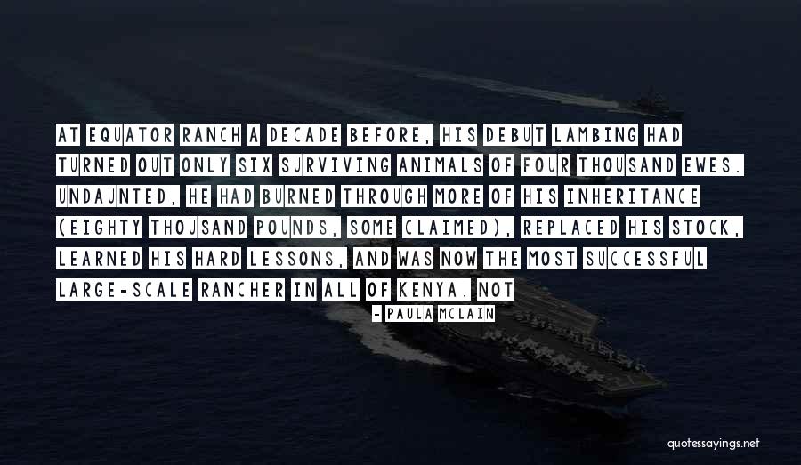 Kenya Quotes By Paula McLain Kenya Quotes By Paula McLain
