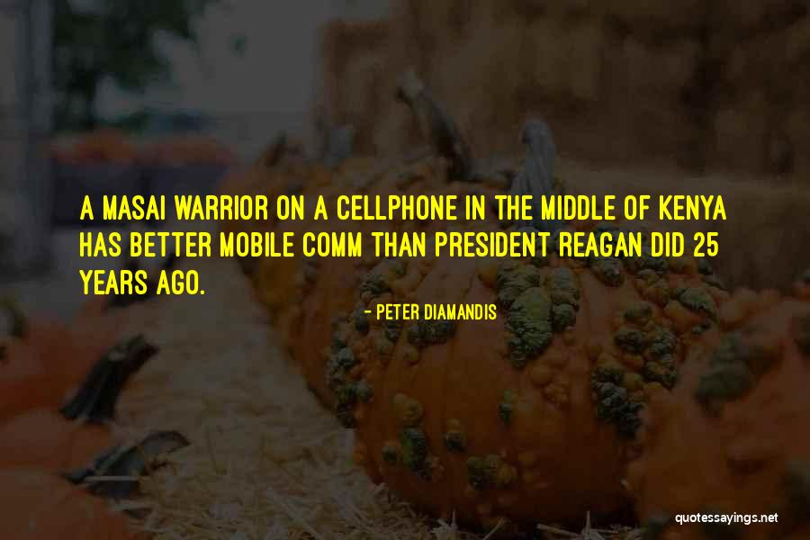 Kenya Quotes By Peter Diamandis Kenya Quotes By Peter Diamandis