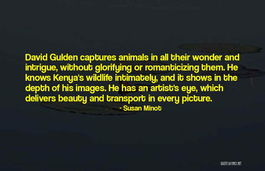 Kenya Quotes By Susan Minot Kenya Quotes By Susan Minot