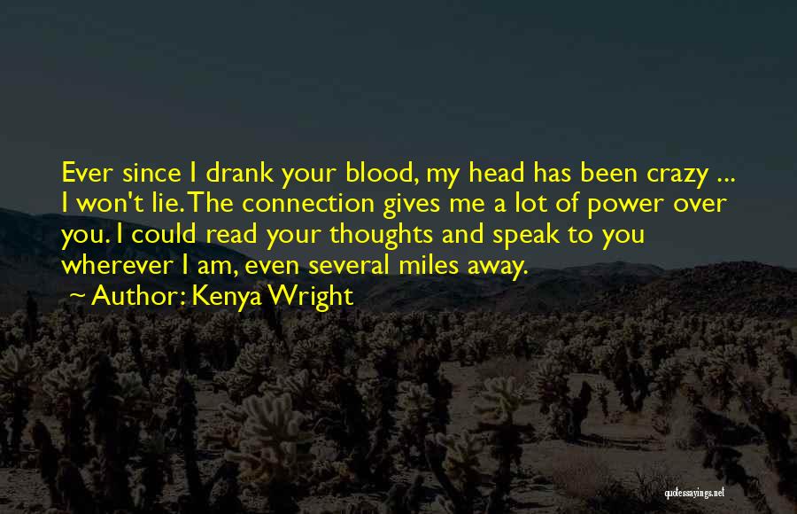 Kenya Wright Quotes 1319755