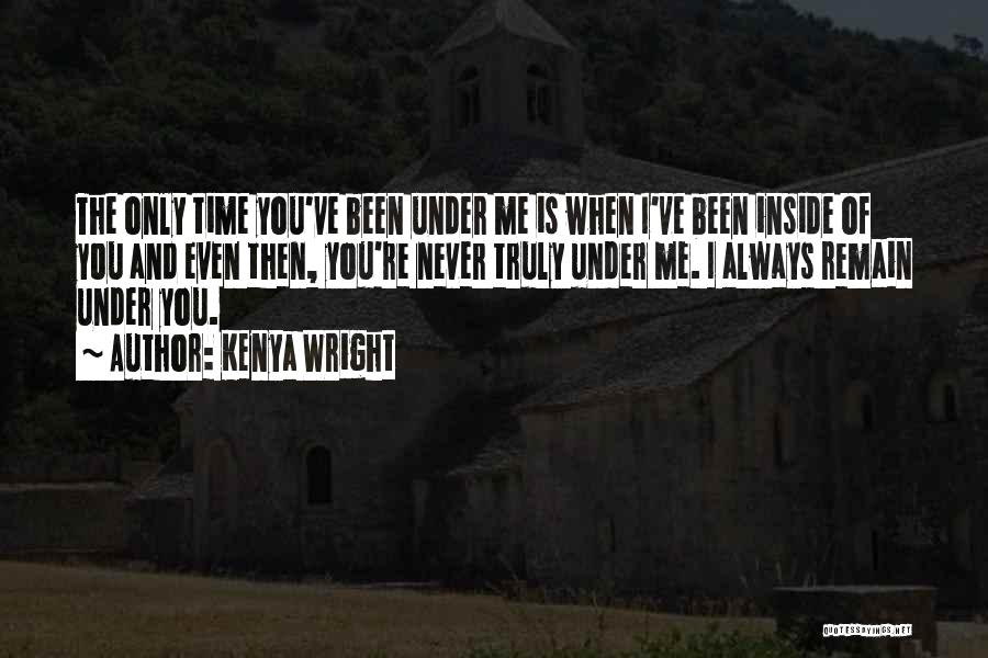 Kenya Wright Quotes 1550860