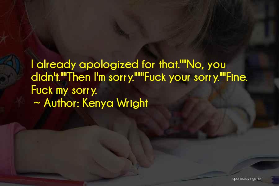 Kenya Wright Quotes 1630819