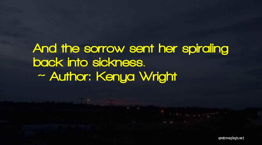 Kenya Wright Quotes 1637141