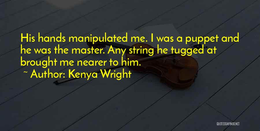 Kenya Wright Quotes 1713333