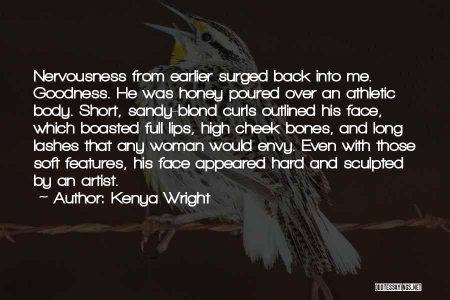 Kenya Wright Quotes 2138300