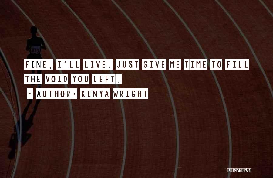 Kenya Wright Quotes 352440