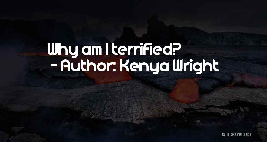 Kenya Wright Quotes 620182