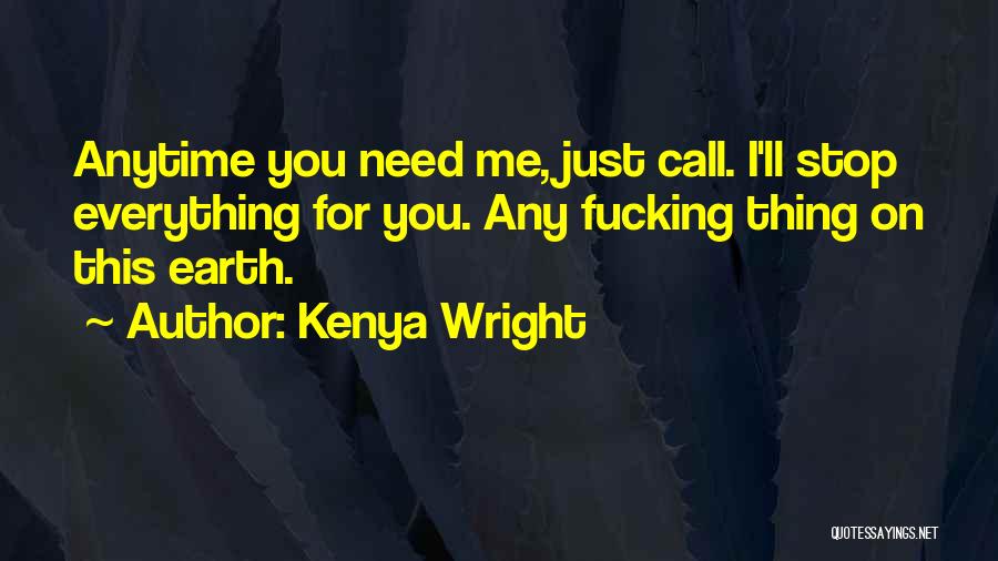 Kenya Wright Quotes 793315