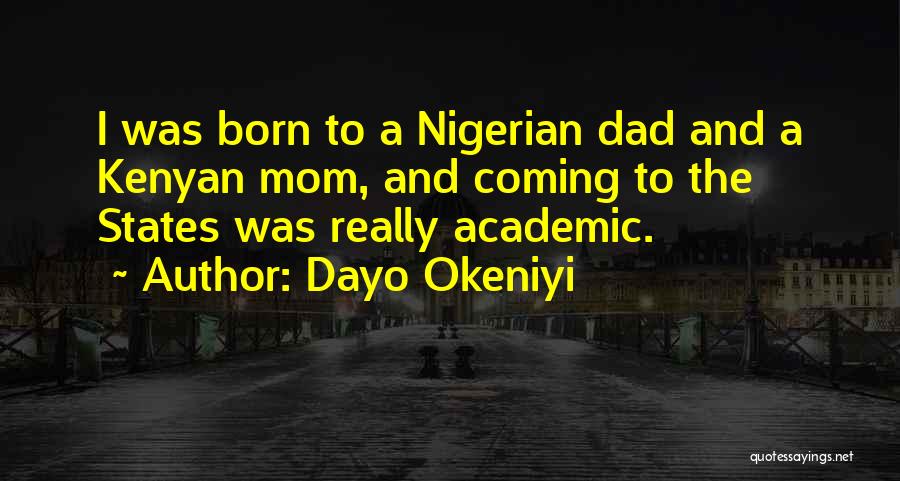 Kenyan Quotes By Dayo Okeniyi