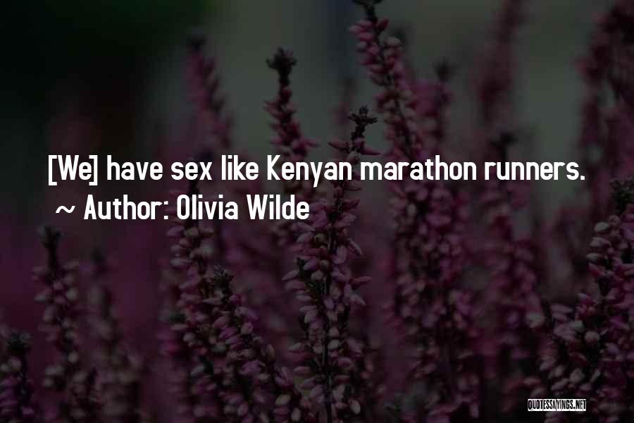 Kenyan Quotes By Olivia Wilde