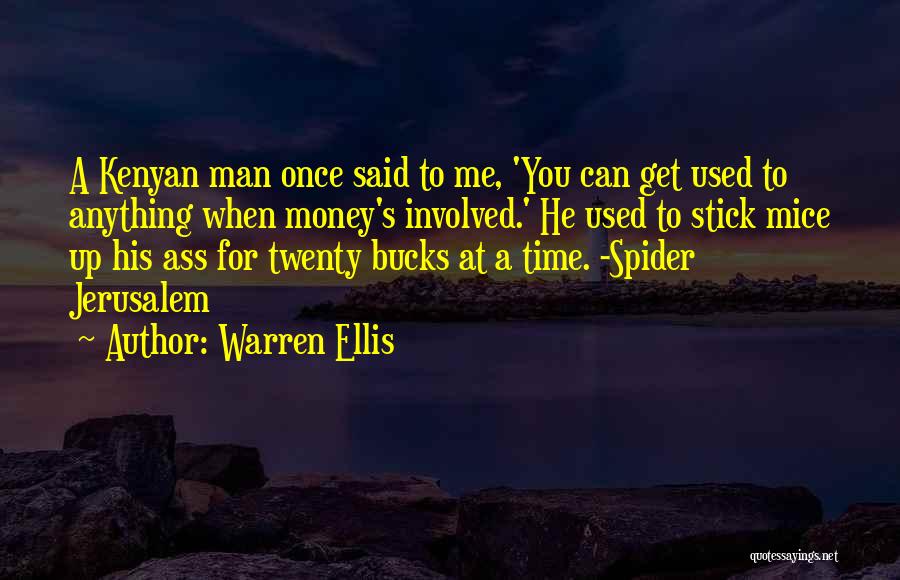 Kenyan Quotes By Warren Ellis