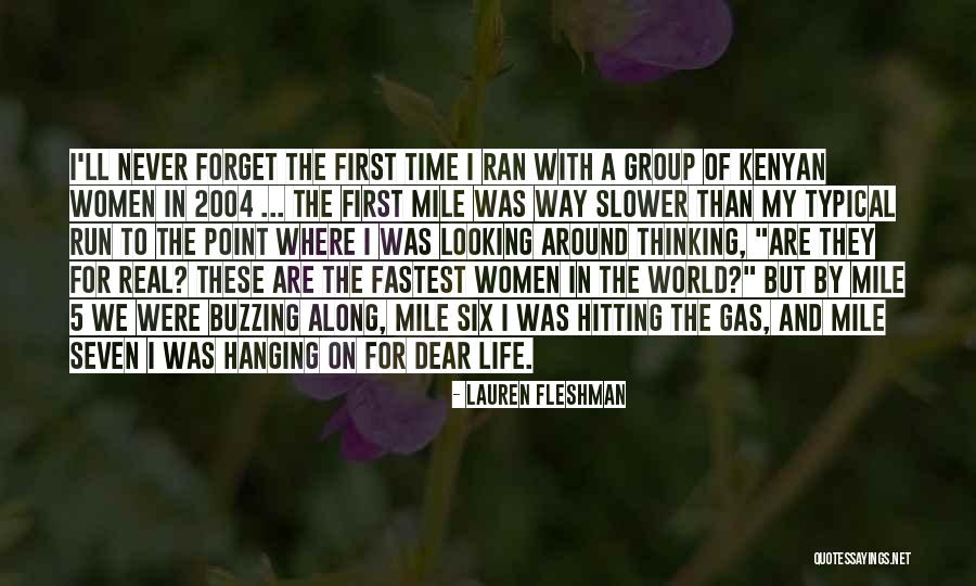 Kenyan Running Quotes By Lauren Fleshman Kenyan Running Quotes By Lauren Fleshman