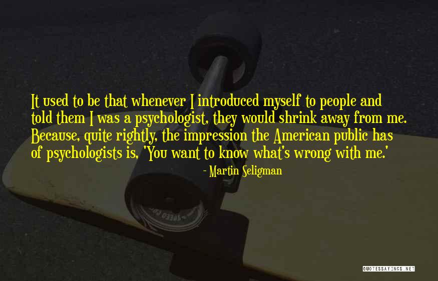 Kenyas President Quotes By Martin Seligman Kenyas President Quotes By Martin Seligman