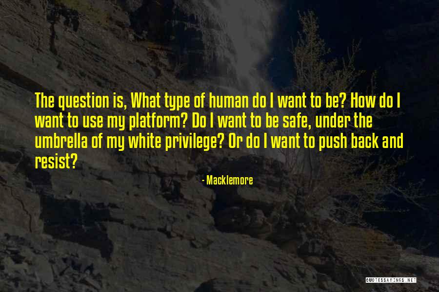 Kenyase Quotes By Macklemore Kenyase Quotes By Macklemore