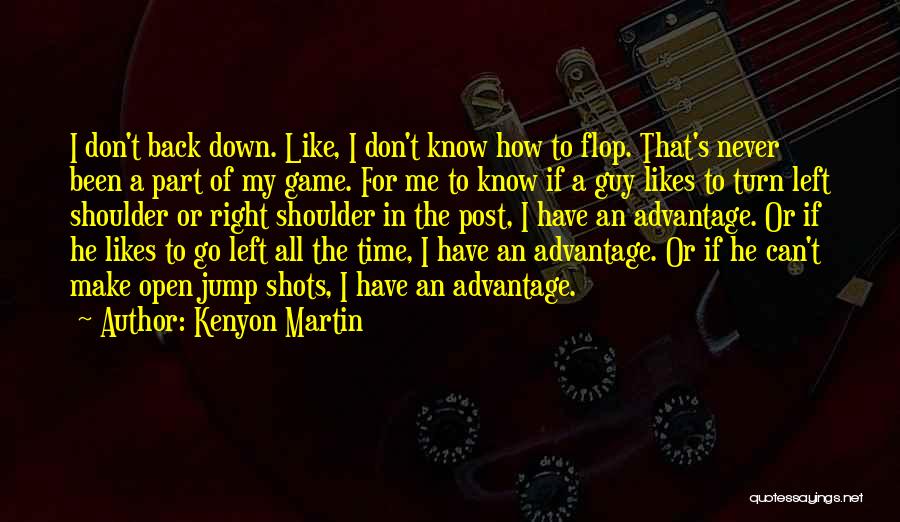 Kenyon Martin Quotes 508581