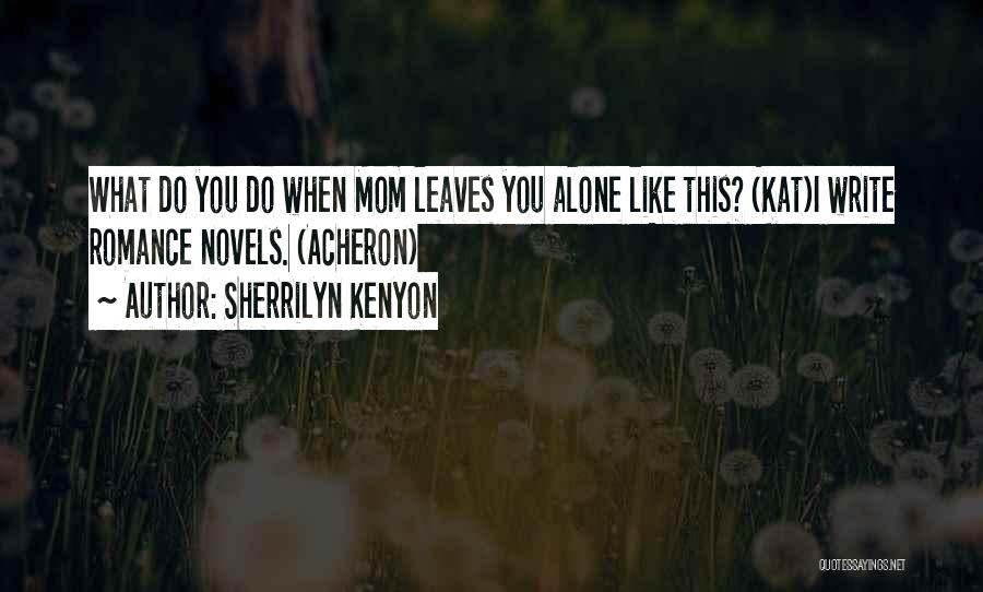 Kenyon Quotes By Sherrilyn Kenyon