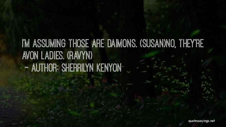 Kenyon Quotes By Sherrilyn Kenyon