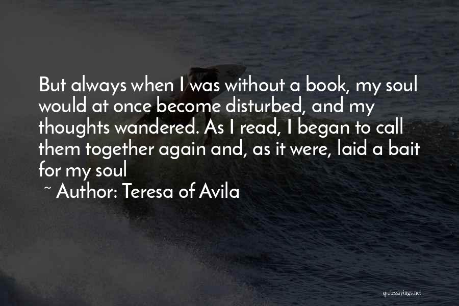 Kenza Samir Quotes By Teresa Of Avila