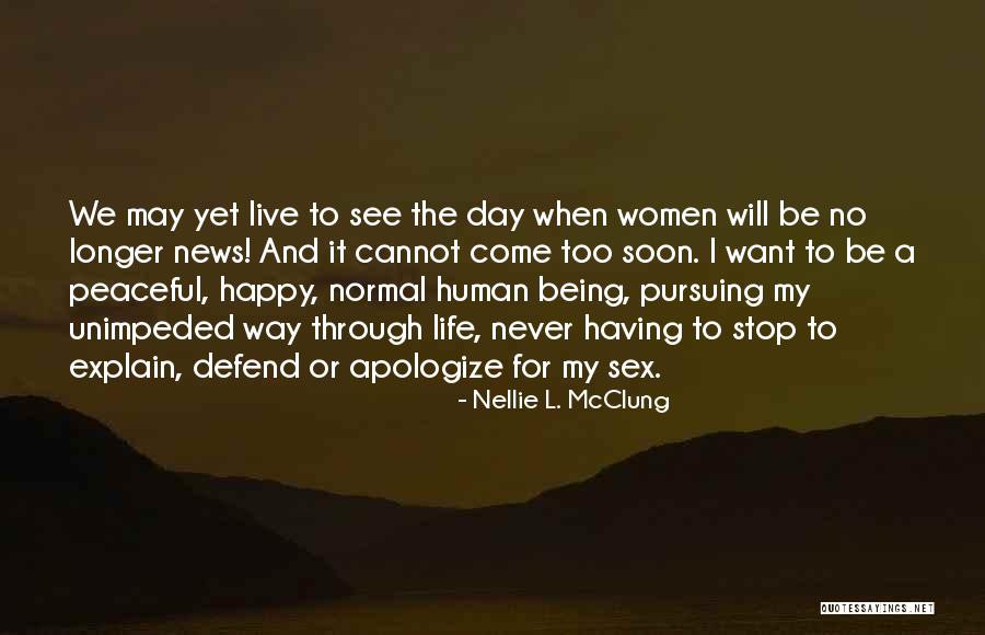 Kenzarius Quotes By Nellie L. McClung Kenzarius Quotes By Nellie L. McClung