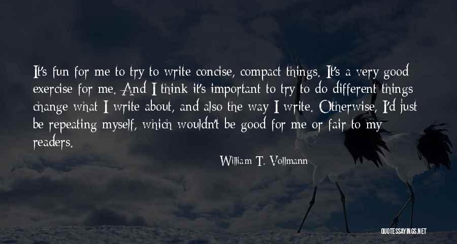 Kenzo Fashion Quotes By William T. Vollmann Kenzo Fashion Quotes By William T. Vollmann