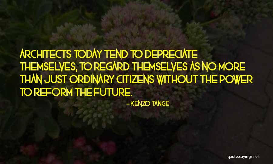 Kenzo Tange Quotes 1976653